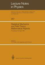 Statistical Mechanics and Field Theory: Mathematical Aspects: Proceedings of the International Conference on the Mathematical Aspects of Statistical Mechanics and Field Theory, Held in Groningen, The Netherlands, August 26–30, 1985