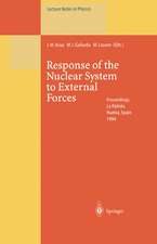 Response of the Nuclear System to External Forces: Proceedings of the V La Rábida International Summer School on Nuclear Physics Held at La Rábida, Huelva, Spain 19 June – 1 July 1994