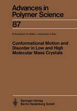 Conformational Motion and Disorder in Low and High Molecular Mass Crystals