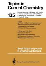 Small Ring Compounds in Organic Synthesis II