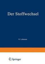 Der Stoffwechsel: Zweiter Teil