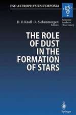 The Role of Dust in the Formation of Stars: Proceedings of the ESO Workshop Held at Garching, Germany, 11–14 September 1995