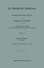 Zur Statistik der Zahnkaries: Inaugural-Dissertation zur Erlangung der Doktorwürde der Philosophischen Fakultät der Friedrich-Alexanders-Universitä zu Erlangen