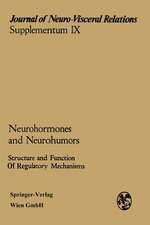 Neurohormones and Neurohumors: Structure and Function of Regulatory Mechanisms