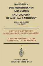 Handbuch der medizinischen Radiologie: Encyclopedia of medical radiology