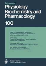 Reviews of Physiology, Biochemistry and Pharmacology: Volume: 100