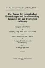 Über Wesen der choreatischen Erkrankungen und ihre Behandlung, besonders mit der Pregl’schen Jodlösung