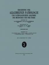 Ergebnisse der Allgemeinen Pathologie und Pathologischen Anatomie des Menschen und der Tiere: Dreissigster Band