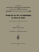 Versuche über die Beiz- und Rostsprödigkeit des Eisens und Stahls: Ausgeführt im Auftrage des Herrn Ministers der öffentlichen Arbeiten