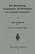 Die Berechnung elektrischer Freileitungen nach wirtschaftlichen Gesichtspunkten
