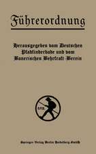 Führerordnung: Ein Hilfsbuch für Jungdeutschlands Pfadfinder- und Wehrkraftvereine