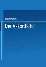 Der Akkordlohn: Arbeitsrechtliche Seminarvorträge III