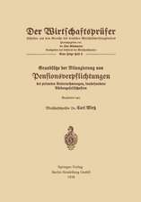 Grundsätze der Bilanzierung von Pensionsverpflichtungen bei privaten Unternehmungen, insbesondere Aktiengesellschaften 