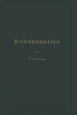 Kondensation: Ein Lehr- und Handbuch