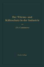 Der Wärme- und Kälteschutz in der Industrie