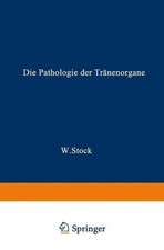 Die Pathologie der Tränenorgane