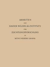 Arbeiten des Kaiser Wilhelm-Instituts für Züchtungsforschung in Müncheberg