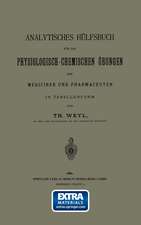 Analytisches Hülfsbuch für die Physiologisch-Chemischen Übungen der Mediciner und Pharmaceuten in Tabellenform