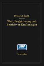 Wahl, Projektierung und Betrieb von Kraftanlagen