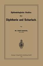 Epidemiologische Studien über Diphtherie und Scharlach