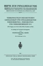 Verhandlungen der Deutschen Gesellschaft für Unfallheilkunde Versicherungs-, Versorgungs- und Verkehrsmedizin e.V.: XXX. Tagung vom 23. bis 25. Mai 1966 in Frankfurt am Main