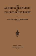 Das Arbeitsverhältnis im Fascistischen Recht