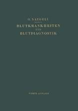 Blutkrankheiten und Blutdiagnostik: Lehrbuch der Klinischen Hämatologie