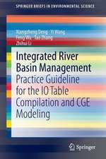 Integrated River Basin Management: Practice Guideline for the IO Table Compilation and CGE Modeling