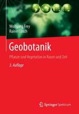 Geobotanik: Pflanze und Vegetation in Raum und Zeit