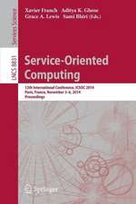 Service-Oriented Computing: 12th International Conference, ICSOC 2014, Paris, France, November 3-6, 2014, Proceedings