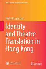 Identity and Theatre Translation in Hong Kong