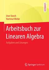 Arbeitsbuch zur Linearen Algebra: Aufgaben und Lösungen