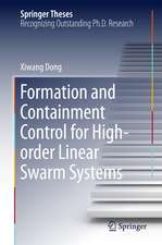 Formation and Containment Control for High-order Linear Swarm Systems