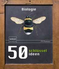 50 Schlüsselideen Biologie