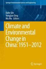 Climate and Environmental Change in China: 1951–2012