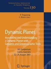 Dynamic Planet: Monitoring and Understanding a Dynamic Planet with Geodetic and Oceanographic Tools