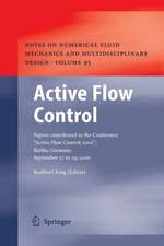 Active Flow Control: Papers contributed to the Conference “Active Flow Control 2006”, Berlin, Germany, September 27 to 29, 2006