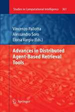 Advances in Distributed Agent-Based Retrieval Tools