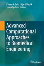 Advanced Computational Approaches to Biomedical Engineering