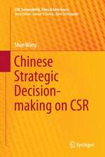 Chinese Strategic Decision-making on CSR