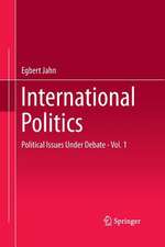 International Politics: Political Issues Under Debate - Vol. 1