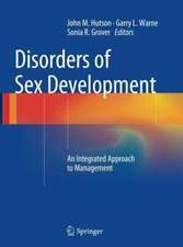 Disorders of Sex Development: An Integrated Approach to Management