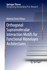 Orthogonal Supramolecular Interaction Motifs for Functional Monolayer Architectures