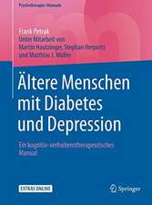 Ältere Menschen mit Diabetes und Depression: Ein kognitiv-verhaltenstherapeutisches Manual