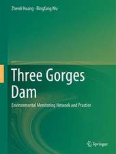 Three Gorges Dam: Environmental Monitoring Network and Practice