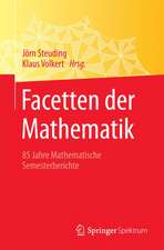 Facetten der Mathematik: 85 Jahre Mathematische Semesterberichte