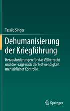 Dehumanisierung der Kriegführung