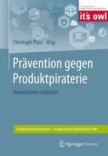 Prävention gegen Produktpiraterie