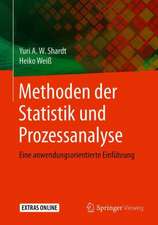 Methoden der Statistik und Prozessanalyse: Eine anwendungsorientierte Einführung