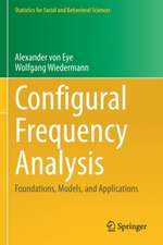 Configural Frequency Analysis: Foundations, Models, and Applications